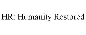 HR: HUMANITY RESTORED