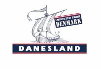 DANESLAND IMPORTED FROM DENMARK