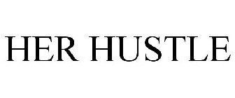 HER HUSTLE
