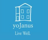 YOJANUS, LIVE WELL.