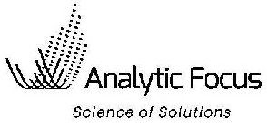 ANALYTIC FOCUS SCIENCE OF SOLUTIONS