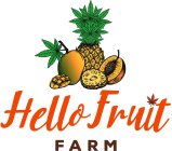HELLO FRUIT FARM