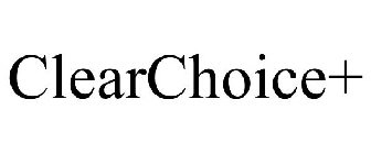 CLEARCHOICE+