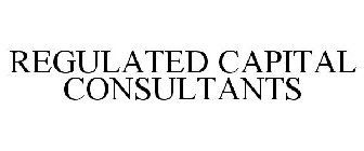 REGULATED CAPITAL CONSULTANTS