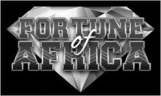 FORTUNE OF AFRICA