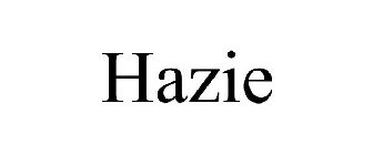 HAZIE