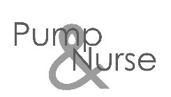 PUMP&NURSE