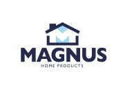 M MAGNUS HOME PRODUCTS
