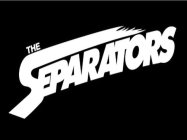 THE SEPARATORS