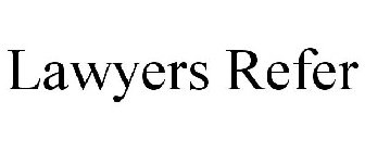 LAWYERS REFER