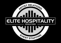 ELITE HOSPITALITY PRODUCTIONS ARTIST RELATIONS EVENT STAFFING