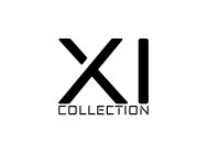 XI COLLECTION