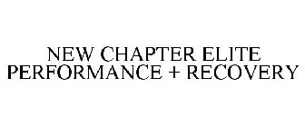 NEW CHAPTER ELITE PERFORMANCE + RECOVERY