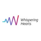 WHISPERING HEARTS