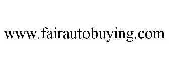 WWW.FAIRAUTOBUYING.COM