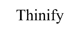 THINIFY
