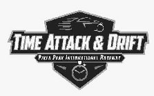 TIME ATTACK & DRIFT PIKES PEAK INTERNATIONAL RACEWAY