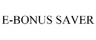 E-BONUS SAVER