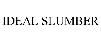 IDEAL SLUMBER