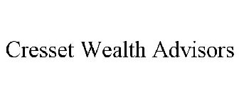 CRESSET WEALTH ADVISORS