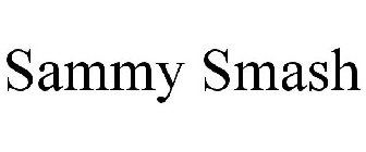 SAMMY SMASH