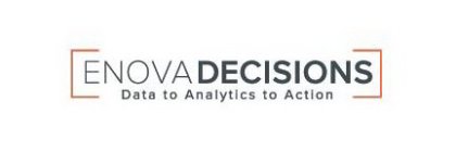 ENOVADECISIONS DATA TO ANALYTICS TO ACTION