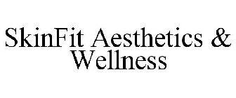 SKINFIT AESTHETICS & WELLNESS