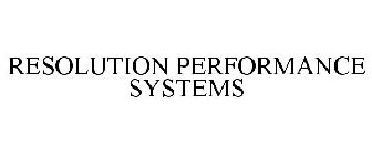 RESOLUTION PERFORMANCE SYSTEMS