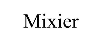 MIXIER