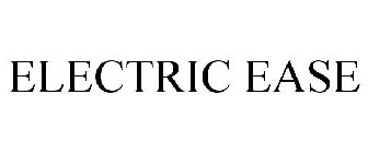 ELECTRIC EASE