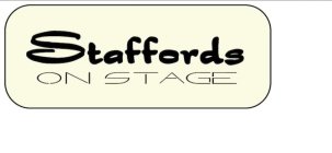STAFFORDS ON STAGE