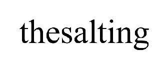 THESALTING