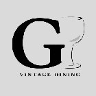 G VINTAGE DINING