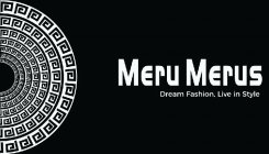 MERU MERUS - DREAM FASHION, LIVE IN STYLE