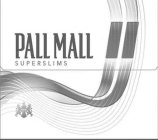 PALL MALL SUPERSLIMS