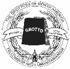 GROTTO THE GROTTOES OF NORTH AMERICA FELLOWSHIP AND HUMANITARIANISM SYMPATHY GOOD FELLOWSHIP LANTERN