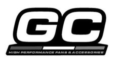 GC - HIGH PERFORMANCE FANS & ACCESSORIES