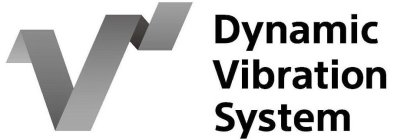 V DYNAMIC VIBRATION SYSTEM