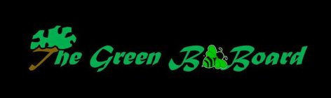 THE GREEN B BOARD