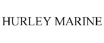 HURLEY MARINE