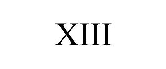 XIII