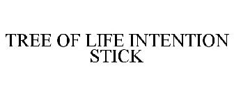 TREE OF LIFE INTENTION STICK