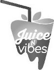 JUICE N VIBES