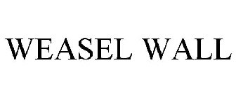 WEASEL WALL