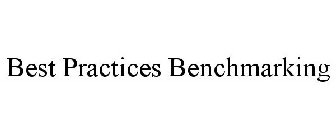 BEST PRACTICES BENCHMARKING