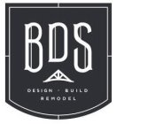 BDS DESIGN BUILD REMODEL