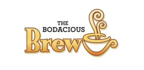 THE BODACIOUS BREW