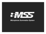 MSS MICROPHONE SUMMATION SYSTEM