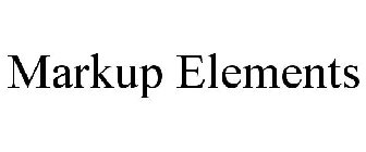 MARKUP ELEMENTS