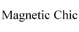 MAGNETIC CHIC